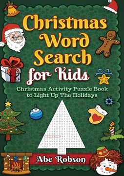 portada Christmas Word Search for Kids: Christmas Activity Puzzle Book to Light Up The Holidays (in English)