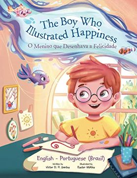 portada The boy who Illustrated Happiness (in Portuguese)