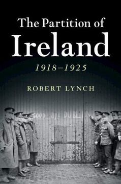 portada The Partition of Ireland: 1918–1925 (en Inglés)