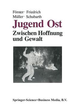 portada Jugend Ost: Zwischen Hoffnung Und Gewalt