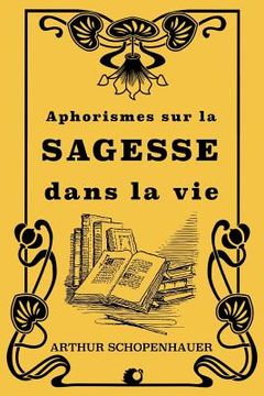 portada Aphorismes sur la sagesse dans la vie (en Francés)