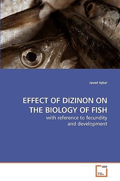 portada effect of dizinon on the biology of fish (en Inglés)