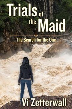 portada Trials of the Maid: The Search for the One (en Inglés)