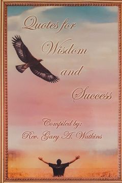 portada Quotes for Wisdom and Success (en Inglés)