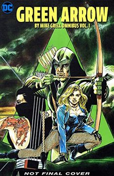portada Green Arrow: The Longbow Hunters Saga Omnibus Vol. 1 (Green Arrow by Mike Grell Omnibus)