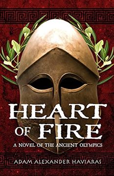 portada Heart of Fire: A Novel of the Ancient Olympics (en Inglés)