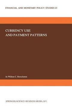 portada Currency Use and Payment Patterns (en Inglés)