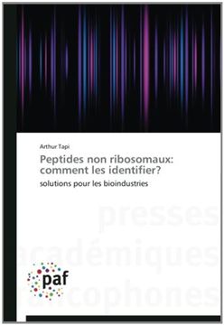 portada Peptides non ribosomaux: comment les identifier?: solutions pour les bioindustries