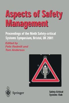 portada aspects of safety management: proceedings of the ninth safety-critical systems symposium, bristol, uk 2001 (in English)
