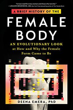 portada A Brief History of the Female Body: An Evolutionary Look at how and why the Female Form Came to be (in English)