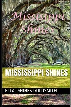 portada Mississippi Shines (en Inglés)