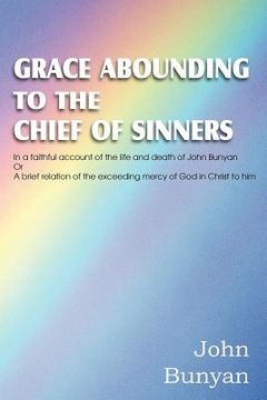portada grace abounding to the chief of sinners (in English)