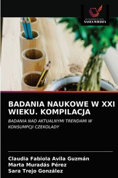 portada Badania Naukowe W XXI Wieku. Kompilacja (en Polaco)