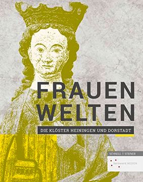 portada Frauenwelten: Die Klöster Heiningen und Dorstadt (en Alemán)