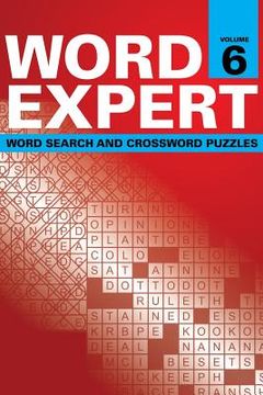 portada Word Expert Volume 6: Word Search and Crossword Puzzles (en Inglés)