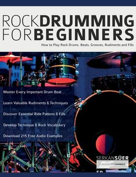 portada Rock Drumming for Beginners: How to Play Rock Drums for Beginners. Beats, Grooves and Rudiments (en Inglés)