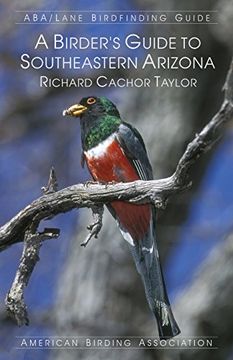 portada A Birder's Guide to Southeastern Arizona 