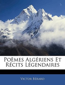 portada Poèmes Algériens Et Récits Légendaires (in French)