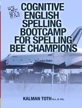 portada Cognitive English Spelling Bootcamp For Spelling Bee Champions (en Inglés)