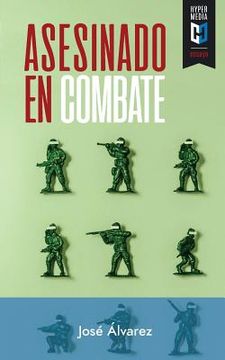 portada Asesinado en Combate: La Historia del Comandante Daniel