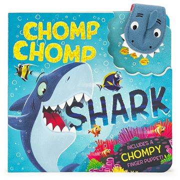 portada Chomp Chomp Shark Finger Puppet Board Book Ages 2-5; Includes Detachable Plush Finger Puppet for Playtime (en Inglés)