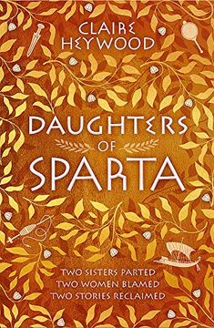 portada Daughters of Sparta: A Tale of Secrets, Betrayal and Revenge From Mythology'S Most Vilified Women (in English)