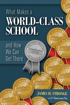 portada What Makes a World-Class School and How We Can Get There (en Inglés)
