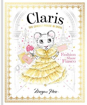 portada Claris: Fashion Show Fiasco: The Chicest Mouse in Paris (en Inglés)