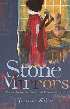 portada Stone Mirrors: The Sculpture and Silence of Edmonia Lewis