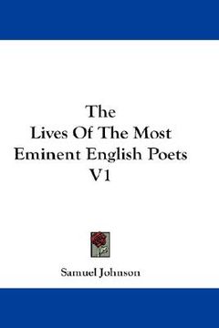portada the lives of the most eminent english poets, volume 1 (en Inglés)