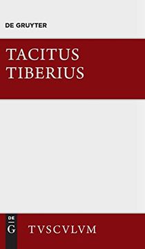 portada Tiberius: Roms Geschichte Seit Augustus Tod. Lateinisch und Deutsch. I. -Vi. Buch (en Alemán)
