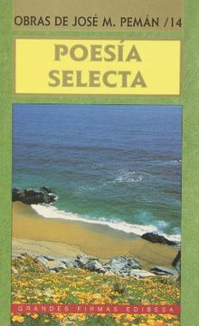 Poesía selecta (Grandes firmas Edibesa) (in Spanish)