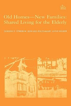 portada Old Homes, new Families: Shared Living for the Elderly (en Inglés)