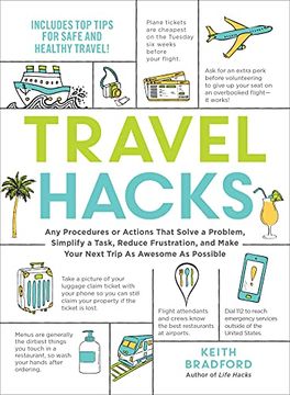 portada Travel Hacks: Any Procedures or Actions That Solve a Problem, Simplify a Task, Reduce Frustration, and Make Your Next Trip as Awesome as Possible 