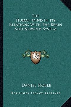 portada the human mind in its relations with the brain and nervous system (in English)