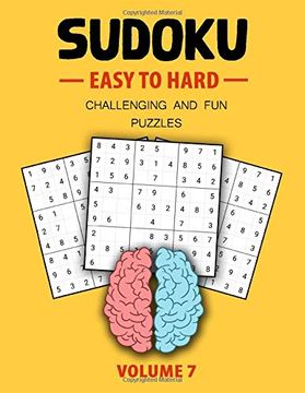 portada Easy to Hard Sudoku Challenging and fun Puzzles Volume 7: Easy, Medium, Hard Level Sudoku Puzzle Book for Teen (Puzzles & Games for Teen) (in English)
