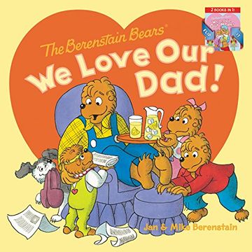 portada The Berenstain Bears: We Love Our Dad!/We Love Our Mom! (in English)