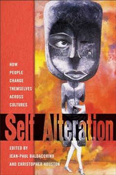 portada Self-Alteration: How People Change Themselves Across Cultures (en Inglés)