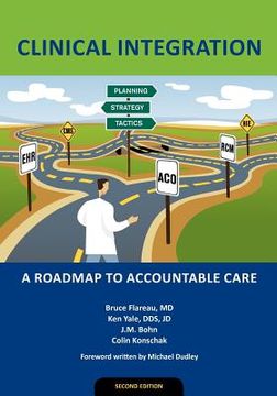 portada clinical integration: a roadmap to accountable care (en Inglés)