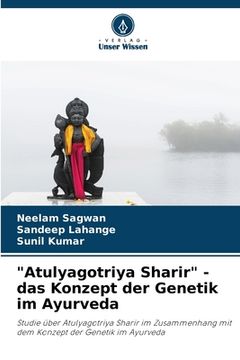 portada "Atulyagotriya Sharir" - das Konzept der Genetik im Ayurveda (en Alemán)