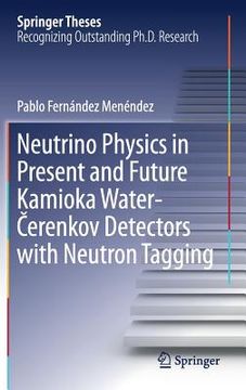portada Neutrino Physics in Present and Future Kamioka Water‐Čerenkov Detectors with Neutron Tagging