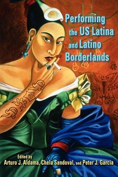 portada performing the us latina and latino borderlands