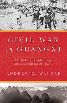 portada Civil war in Guangxi: The Cultural Revolution on China's Southern Periphery (in English)