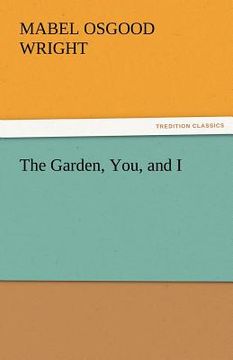 portada the garden, you, and i (in English)