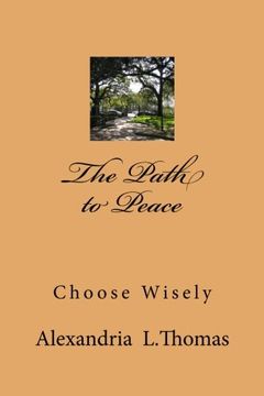 portada The Path to Peace: Choose Wisely: Volume 1