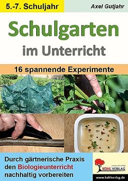 portada Schulgarten im Unterricht / Sekundarstufe (en Alemán)