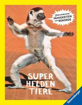 portada Superheldentiere - Unglaubliche Fähigkeiten und Rekorde (in German)