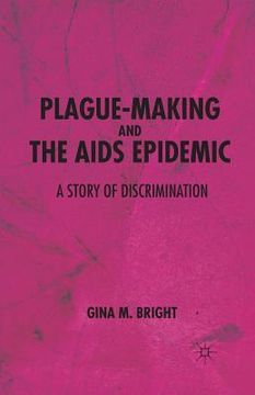 portada Plague-Making and the AIDS Epidemic: A Story of Discrimination (en Inglés)