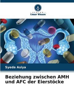 portada Beziehung zwischen AMH und AFC der Eierstöcke (en Alemán)