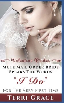 portada Mail Order Bride: Mute Mail Order Bride Speaks The Words I Do For The Very First Time: Inspirational Western Romance (en Inglés)